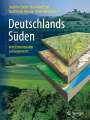 Joachim Eberle: Deutschlands Süden - vom Erdmittelalter zur Gegenwart, Buch