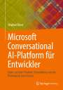Stephan Bisser: Microsoft Conversational AI-Platform für Entwickler, Buch