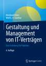 Meinhard Erben: Gestaltung und Management von IT-Verträgen, Buch