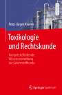 Peter-Jürgen Kramer: Toxikologie und Rechtskunde, Buch