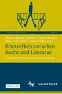 : Rhetoriken zwischen Recht und Literatur, Buch