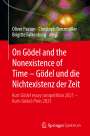 : On Gödel and the Nonexistence of Time ¿ Gödel und die Nichtexistenz der Zeit, Buch