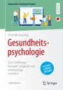 Peter Michael Bak: Gesundheitspsychologie, Buch