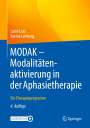 Luise Lutz: MODAK - Modalitätenaktivierung in der Aphasietherapie, Buch