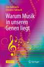 Christine Süßmuth: Warum Musik in unseren Genen liegt, Buch