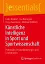Carlo Dindorf: Künstliche Intelligenz in Sport und Sportwissenschaft, Buch