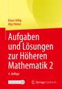 Jörg Hörner: Aufgaben und Lösungen zur Höheren Mathematik 2, Buch