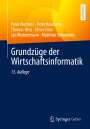 Peter Mertens: Grundzüge der Wirtschaftsinformatik, Buch
