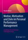 Hendrik Hilmer: Motive, Motivation und Ziele im Personal Performance Management, Buch