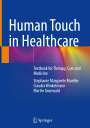 Stephanie Margarete Mueller: Human Touch in Healthcare, Buch