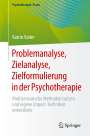 Katrin Vader: Problemanalyse, Zielanalyse, Zielformulierung in der Psychotherapie, Buch