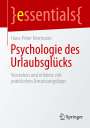 Hans-Peter Herrmann: Psychologie des Urlaubsglücks, Buch