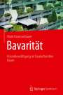 Mark Kammerbauer: Bavarität, Buch