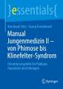 Georg Kornhäusel: Manual Jungenmedizin II - von Phimose bis Klinefelter-Syndrom, Buch