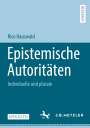 Rico Hauswald: Epistemische Autoritäten, Buch