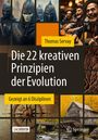 Thomas Servay: Die 22 kreativen Prinzipien der Evolution, Buch