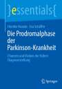 Eva Schäffer: Die Prodromalphase der Parkinson-Krankheit, Buch