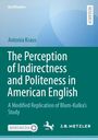 Auf blauem Hintergrund steht: "The Perception of Indirectness and Politeness in American English" von Antonia Kraus.