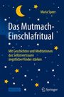 Maria Speer: Das Mutmach-Einschlafritual, Buch