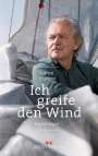 Wilfried Erdmann: Ich greife den Wind, Buch