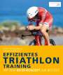 Matt Fitzgerald: Effizientes Triathlon-Training, Buch