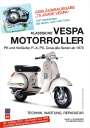 Hans J. Schneider: Klassische Vespa Motorroller, Buch