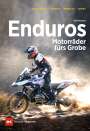 Dirk Mangartz: Enduros - Motorräder fürs Grobe, Buch