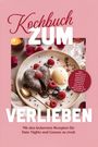 Text: "Kochbuch zum Verlieben", "Mit den leckersten Rezepten für Date-Nights und Genuss zu zweit." Herzförmiges Dessert mit Beeren.