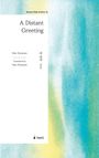"A Distant Greeting" von Heo Hyosoon, bunte Wasserfarbenabstraktion in Blau und Gelb auf der rechten Seite.