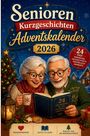 "Senioren Kurzgeschichten Adventskalender 2026". Ein älteres Paar, das fröhlich ein Buch liest, umgeben von Weihnachtsdekorationen.