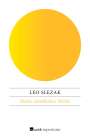 Leo Slezak: Meine sämtlichen Werke, Buch