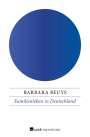 Barbara Beuys: Familienleben in Deutschland, Buch