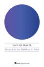 Václav Havel: Versuch, in der Wahrheit zu leben, Buch