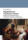 "Negativität und moralisches Urteilen" oben. Darunter ein Gemälde: Drei Personen diskutieren an einem Tisch.