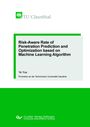 TU Clausthal Logo, Titel: "Risk-Aware Rate of Penetration Prediction and Optimization based on Machine Learning Algorithm", Autor: Ye Yue.
