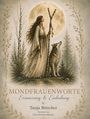 „MONDFRAUENWORTE Erinnerung & Einladung“ von Tanja Böttcher. Frau mit Wolf vor großem Mond, umgeben von Birken.