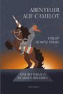 Philipp Moritz Lührs: Abenteuer auf Camelot, Buch