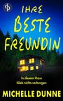 Michelle Dunne: Ihre beste Freundin, Buch