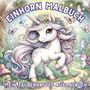 Inspirations Lounge: Einhorn Malbuch - Mein zauberhaftes Ausmalbuch für Mädchen ab 4 Jahren, Buch