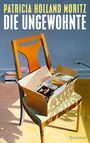 Patricia Holland Moritz: Die Ungewohnte, Buch