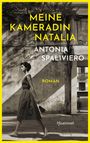 Antonia Spaliviero: Meine Kameradin Natalia, Buch