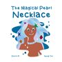 "The Magical Pearl Necklace", Illustration einer lächelnden Figur mit buntem Haar und Halskette, von Schirin R. und Hyungi Yeo.