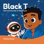 "Titel: Black T - Sternenfreunde im Weltraum, Mariela Georg. Cartoon-Stil: Junge und Roboter im Weltraum mit Sternenhintergrund."