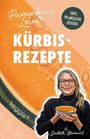 "Kürbis-Rezepte", "Pumpkin Love", "100% pflanzliche Zutaten", "veggie+", "by Judith Bernert". Frau hält Kürbissuppe.