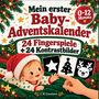 „Mein erster Baby-Adventskalender: 24 Fingerspiele + 24 Kontrastbilder.“ Baby in Weihnachtskleidung mit Karten.
