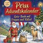 „Peru Adventskalender. Quiz-Buch mit Fragen und Rätsel.“ Ein Santa in Hawaiihemd mit peruanischer Flagge, Engel, Lama.