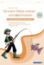 Oben Felder für Name und Klasse. Buch: "Ich kann Sätze ordnen und abschreiben". Unten links ein Angler mit einem Fisch.