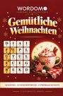 „Gemütliche Weihnachten“ über einem Buchstabenpuzzle, Tasse Kakao mit Sahne, Zimtstangen und Lebkuchenstern.