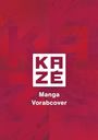 KA ZÉ, Manga Vorabcover. Rotes, abstraktes Design, zentriertes Logo.