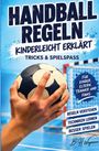 B. H. Weymann: Handball Regeln kinderleicht erklärt, Buch